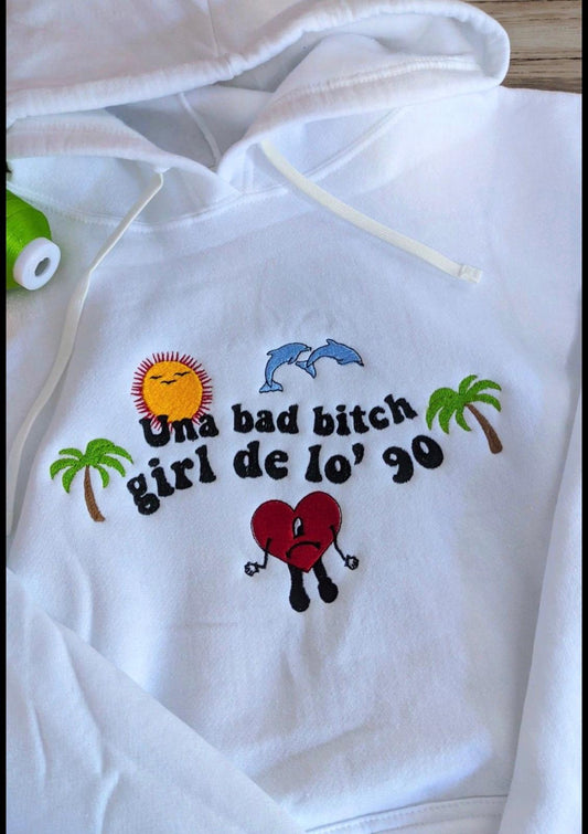 Sudadera Una Bad Bitch Girl de lo" 90 - Bad Bunny